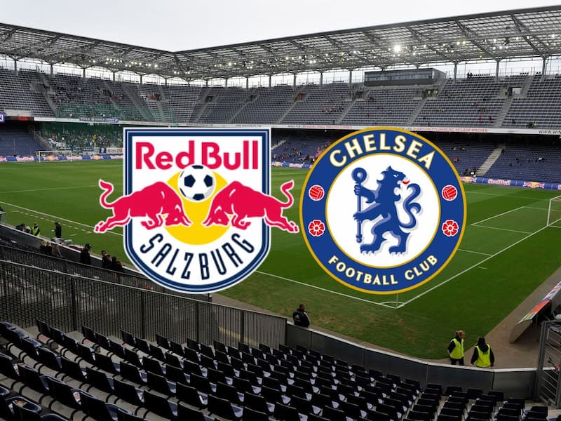 Soi kèo Red Bull Salzburg vs Chelsea - Cúp C1 châu Âu