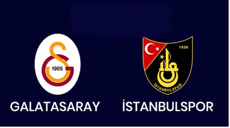 Soi kèo Galatasaray vs Istanbulspor - Giải vô địch Thổ Nhỹ Kỳ